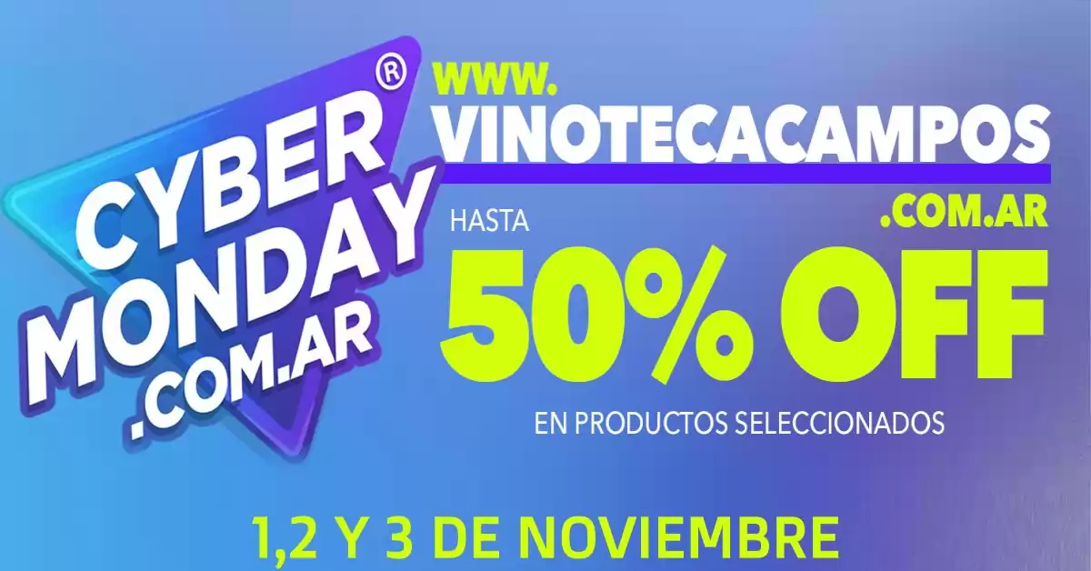 Cyber Monday: Vinoteca Campos ofrece descuentos de hasta un 50 por ciento 