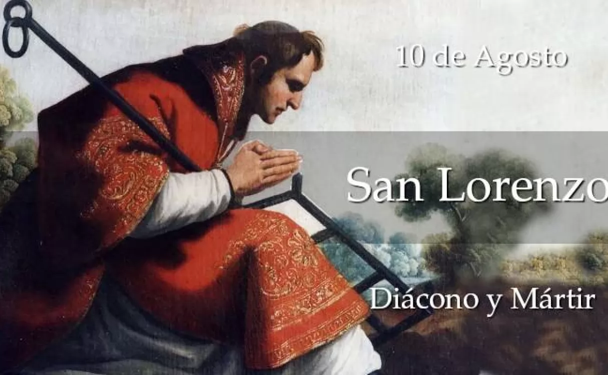 Asueto por el Día de San Lorenzo Mártir ¿Quién fue?