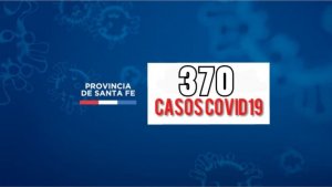 Santa Fe sumó 370 nuevos casos de Covid19
