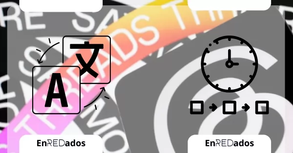 Threads prepara un feed cronológico e incorporará traducciones a la aplicación