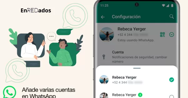 Whatsapp y su nueva opción de tener dos cuentas en un mismo dispositivo