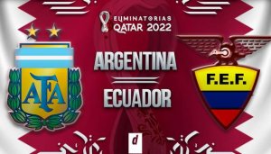 Hoy Argentina Vs Ecuador en las eliminatorias Qatar 2022