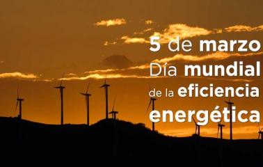 Día Mundial de la Eficiencia Energética